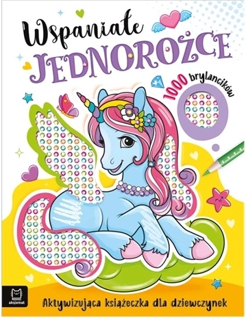 Libretto di attività Unicorni magici – 1000 pietrine adesive
