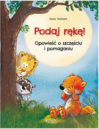 Dai una mano! Una storia di felicità e di aiuto