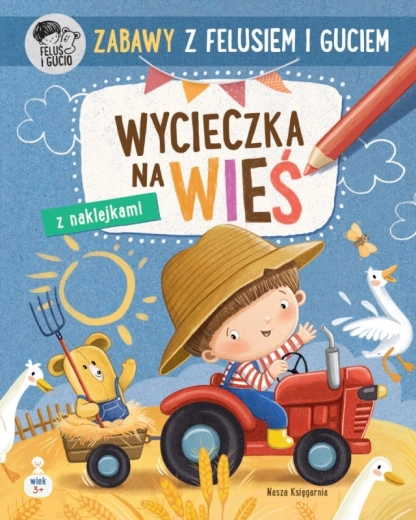 Divertimenti con Feluś e Gucio: gita in campagna – quaderno creativo per bambini 3–4 anni