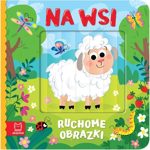 Immagini in movimento: In campagna – magico libro per bambini