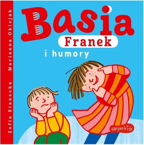 Basia, Franek e gli stati d’animo
