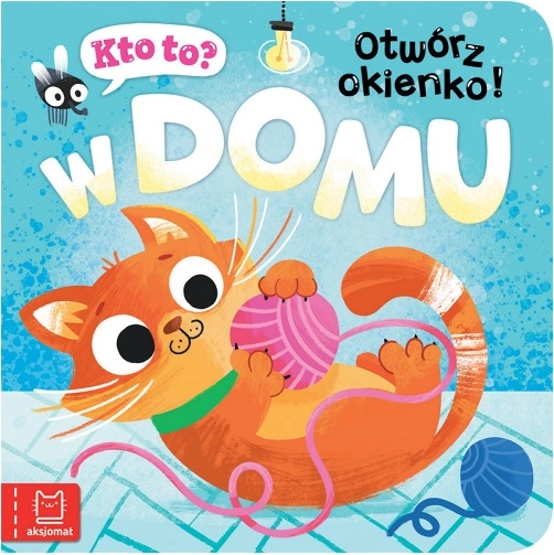 Chi è? Apri la finestrella! In casa – libro interattivo con finestrelle