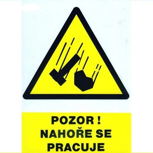 Tabella di sicurezza Attenzione! Si lavora in alto A4 plastica