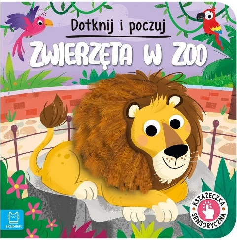 Tocca e scopri: Animali allo zoo – libro tattile per i più piccoli