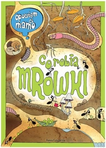 Ti racconterò, mamma, cosa fanno le formiche