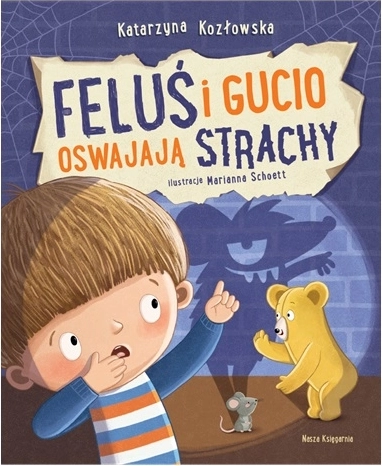 Feluś e Gucio domano le paure