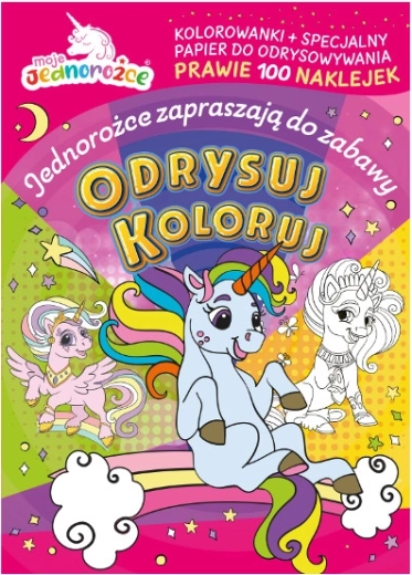 I miei unicorni: Disegni da colorare e ricalcare con adesivi
