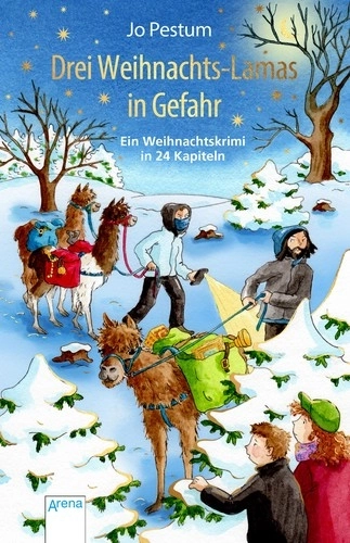 Arena tre lama natalizie in pericolo – giallo natalizio (libro dell’Avvento in 24 capitoli)
