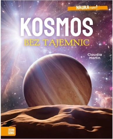 La scienza comanda! Il cosmo senza segreti