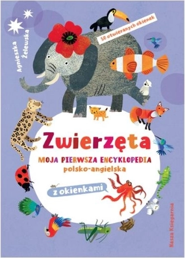 Animali: la mia prima enciclopedia polacco-inglese con finestrelle