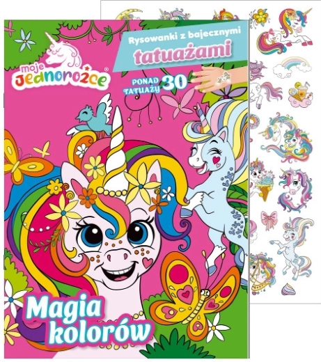 I miei unicorni: Album da colorare con tatuaggi, volume 1 – La magia dei colori