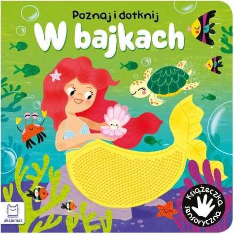 Scopri e tocca nelle fiabe – libro sensoriale per i più piccoli