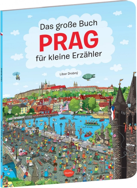 Il grande libro di Praga per piccoli narratori (in tedesco)