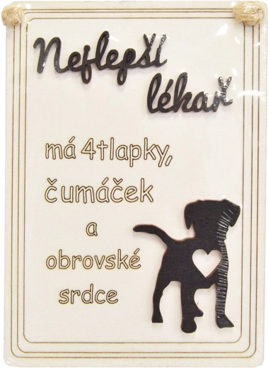 Cartello decorativo in legno “Il miglior medico è un cane…”