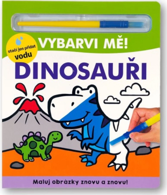 Colorami! Dinosauri - Libro Da Colorare Con Acqua