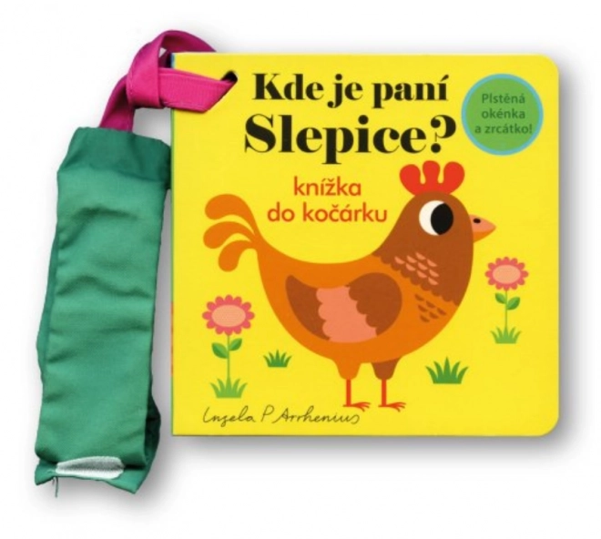 Libricino da passeggino - Dove si nasconde la signora Gallina?