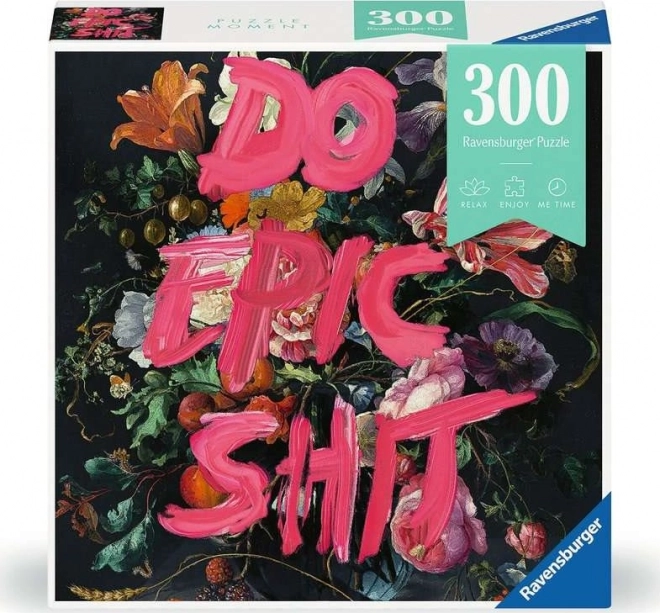 Puzzle Moment 300 pezzi Do Epic Shit