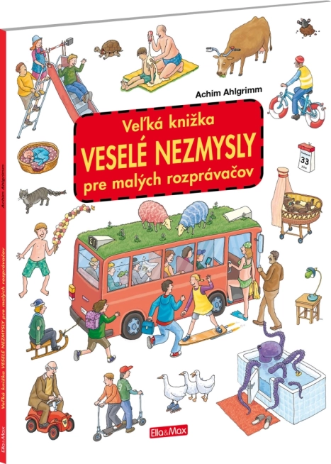 Il grande libro Sciocchezze divertenti per piccoli narratori